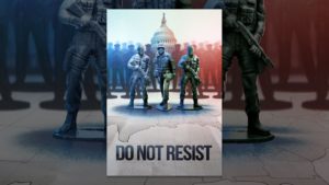 Do Not Resist